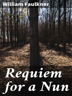 cover image of Requiem for a Nun